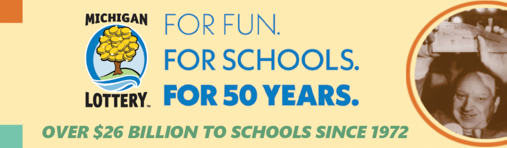 Promo Image for The Michigan Lottery's "For Fun, For Schools, For 50 Years" campaign celebrating the Lottery's $26 billion in School Aid Fund contributions and other big achievements from the last 50 years.