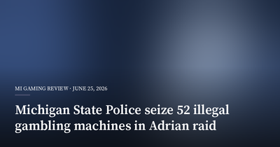 Michigan State Police Seize 52 Illegal Gambling Machines in Adrian Raid