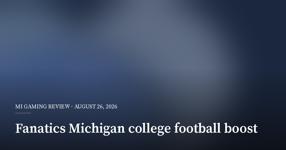 Fanatics Ties Michigan Boost to College Football Saturdays