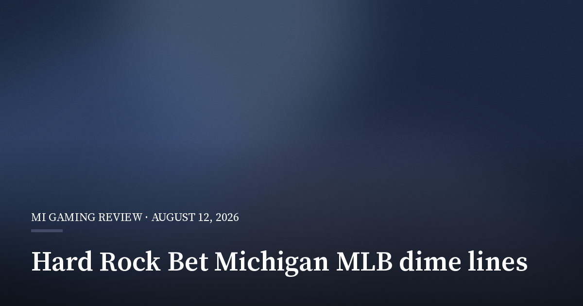 Hard Rock Bet Rolls Out Automatic MLB Dime Lines in Michigan